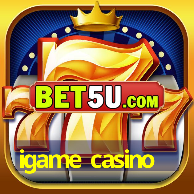 igame casino